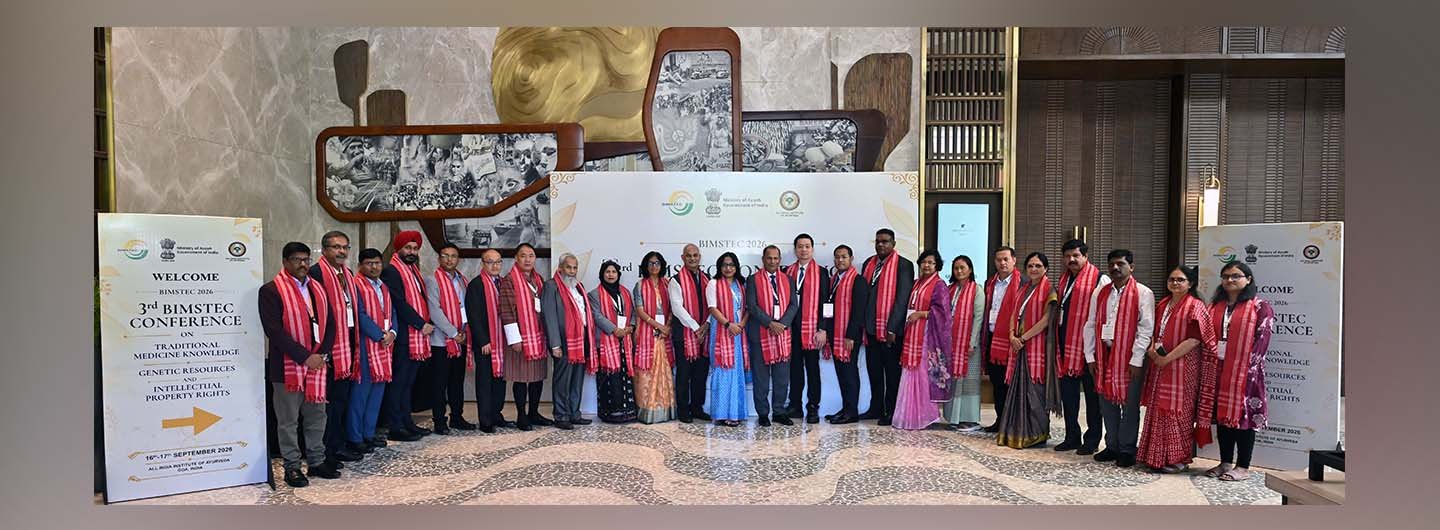 India hosts the Third BIMSTEC Conference on Traditional Medicine Knowledge, Genetic Resources and Intellectual Property Right and the Second Meeting of BIMSTEC Nodal Group on Traditional Medicine